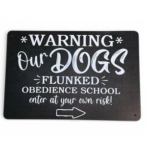 Humorous Black and White Warning Sign for Dog Lovers